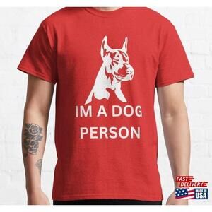 Im A Dog Person Classic Tshirt Tee